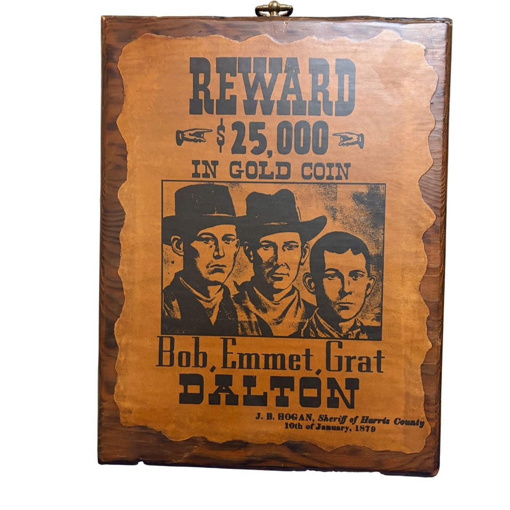 VTG Dalton Gang Wanted Poster Wood Plaque Wild West Outlaw Wall Decor 12.5x9.5